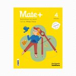 Mate +4 (Matemàtiques per pensar) Sèrie Pràctica