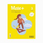 Mate +3 (Matemàtiques per pensar) Sèrie Pràctica