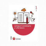 Lengua Castellana y literatura 1- Serie Construyendo Nuevos Mundos