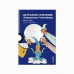 La bruixeta Encantada i l’escombra Primmirada