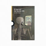 El terror de sexto "B"